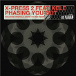 Phasing You Out | X-press 2