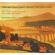 The British Light Music Collection 1 | Royal Ballet Sinfonia