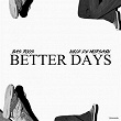Better Days | Bas Roos, Nick De Morsain
