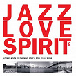 Jazz Love Spirit, Vol. 2 (Compiled by Guy Monk) | Adagio