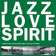 Jazz Love Spirit, Vol. 4 | Fast Talker