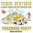 Passover Party (Songs & Stories For children and the whole family) | Danny Shoshan
