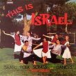 This Is Israel (Authentic Israeli Folk Songs & Dances) | Regina Zakai, Effi Netzer Band