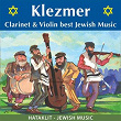Klezmer (Clarinet & Violin Best Jewish Music) | Channan Bar Sela