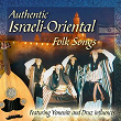 Authentic Israeli Oriental Folk Songs | Regina Zakai, Effi Netzer Band