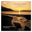 Edvard Grieg : Symphony, Symphonic Dances | Norwegian Radio Orchestra