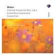 Weber : Clarinet Concertos Nos 1 & 2, Grand Duo concertant & Concertino | James Conlon, Walter Boeykens, Paul Meyer, François-rené Duchable & Rotterdam Philharmonic Orchestra