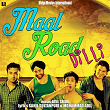 Maal Road Dilli | Mohammed Irfan