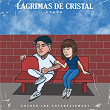 Lágrimas De Cristal | Gvano