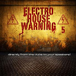 Electro House Warning 5 | Acp