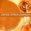 Dance Attack Premium | Dj Roberto K.