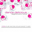 Dance Delicious Eight (100% Pure and Delicious Dance Tunes) | Rene Rodrigezz