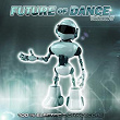 Future of Dance 7 | Dj Mns, E-max