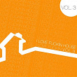 I Love Fuckin' House, Vol. 3 | Merlin Milles, Sigi Di Collini