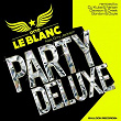 Party Deluxe (feat. Orry Jackson) | Otto Le Blanc
