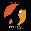 Mahler: Symphonies Nos. 1 - 10 & Kindertotenlieder | Lorin Maazel