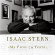 Isaac Stern - My First 79 Years | Isaac Stern