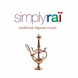 Simply Raï: Traditional Algerian Music | Divers