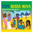 Café Bossa Nova: Beaches and Bars, Samba and Sun | Rio Combo
