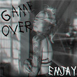 Game Over | Emjay