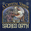 A Crystal Vision | Sacred Oath