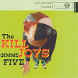 Gimme Five | The Killjoys