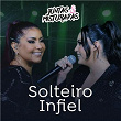 Solteiro Infiel | Priscila Senna & Raphaela Santos