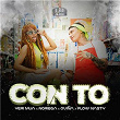 Con To (feat. Flow Nasty) | Yeri Mua, Andre Noriega & Oviña