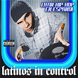 Latinos In Control | Que No