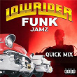 Lowrider Funk Jamz Quick Mix | T.w.d.y.