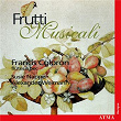 Frutti Musicali: Solo Instrumental Music From Italy | Francis Colpron