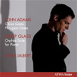 Adams: China Gates, Phrygian Gates / Glass: Orphée Suite | David Jalbert