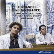 Fernandes: Violin Concerto in E Major, Freitas Branco: Symphony No. 2 | Orchestre Symphonique D'extremadura