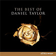 The Best of Daniel Taylor | Daniel Taylor