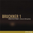 Bruckner 1 (1891 Vienna Version) | Orchestre Métropolitain