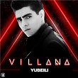 Villana | Yubeili