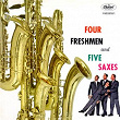 Four Freshmen And Five Saxes | The Four Freshmen