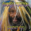 Greatest Hits: Straight Up | George Clinton