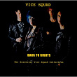 Bang To Rights: The Essential Vice Squad Collection | The Vice Squad