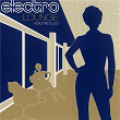 Electro Lounge | Elliott Fisher