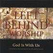 Left Behind: Worship | Sonic Flood