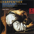Marc-Antoine Charpentier - Messe en la memoire d'un Prince | Jean-marc Aymes