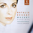 Mozart Heroines | Natalie Dessay