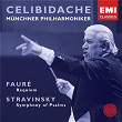 Faure: Requiem; Stravinsky: Symphony of Psalms | Sergiù Celibidache