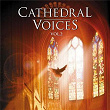 Cathedral Voices - Vol. 2 | The Taverner Consort Choir