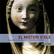 El Misteri D'Elx/Ensemble Gilles Binchois/Vellard | Gilles Binchois