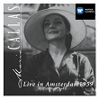 Live in Amsterdam 1959 | Maria Callas