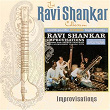 The Ravi Shankar Collection: Improvisations | Ravi Shankar
