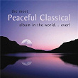 The Most Peaceful Classical Album in the World...Ever! | Giulio Franzetti
