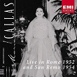 Maria Callas Live in Rome 1952 & San Remo 1954 | Maria Callas